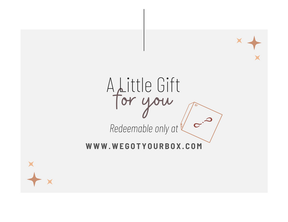 We Got Your Box Digital Gift Card